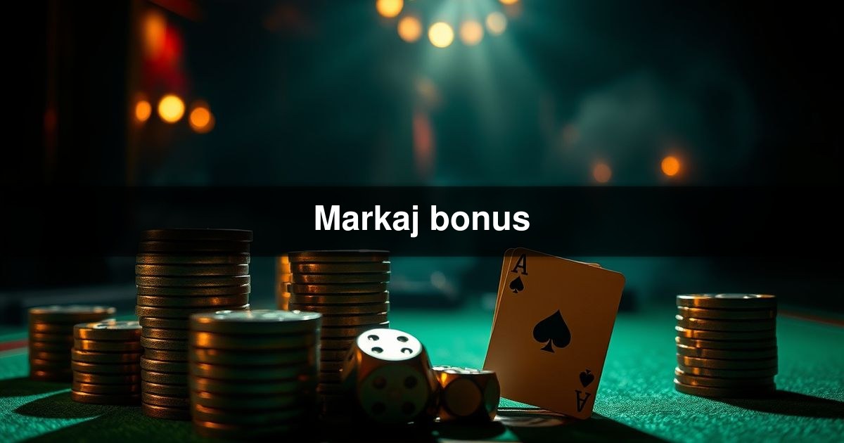 Markaj bonus