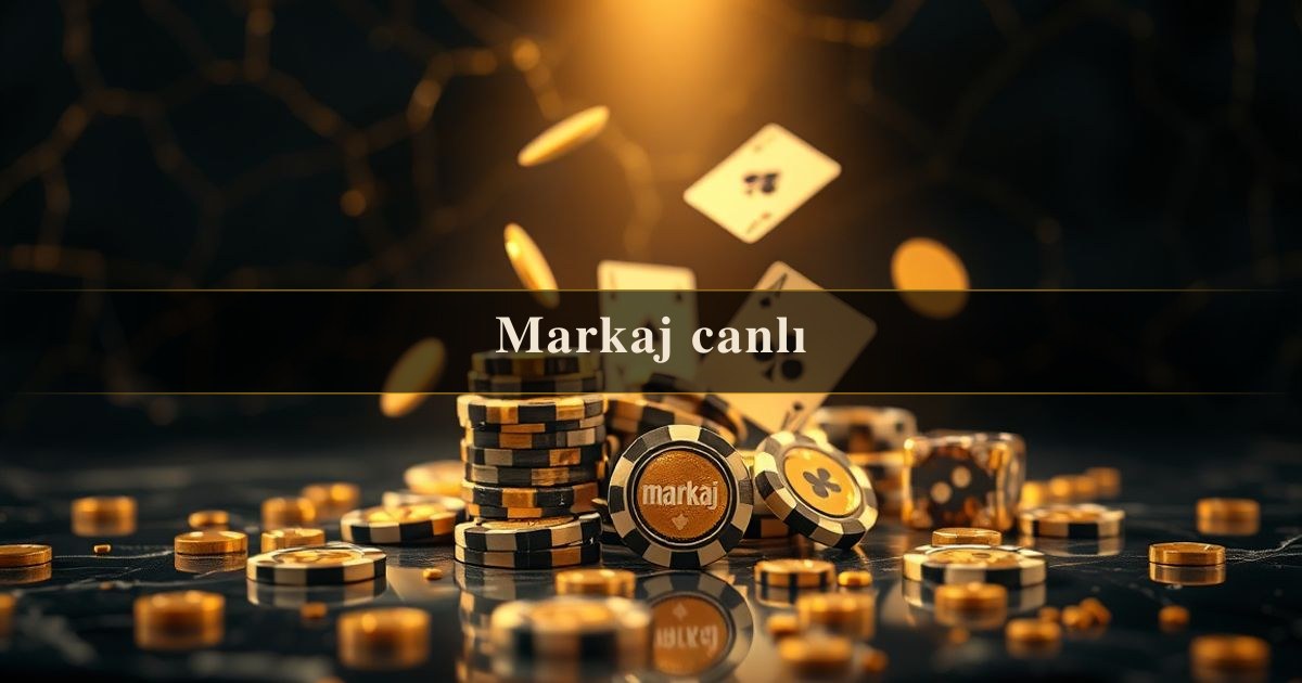 Markaj canlı